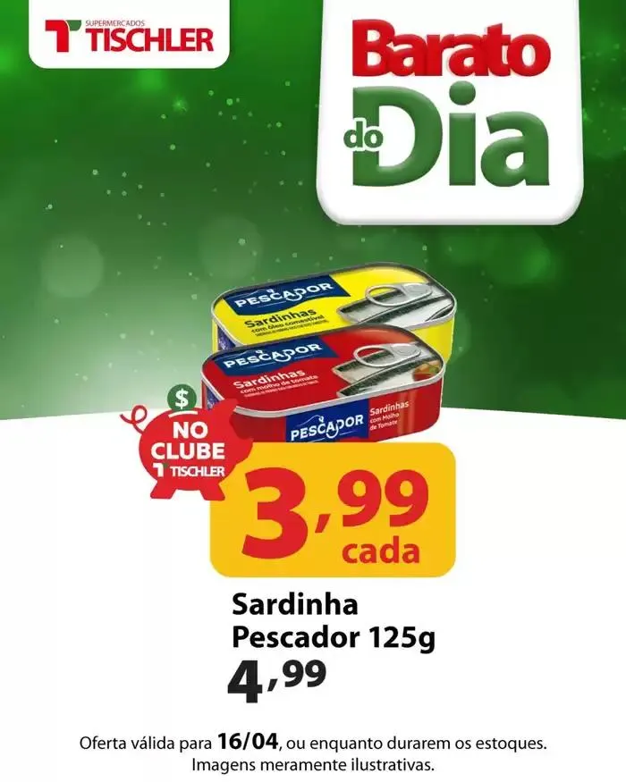 Encarte de Encarte Supermercados Tischler 16 de abril até 30 de abril 2025 - Pagina 8
