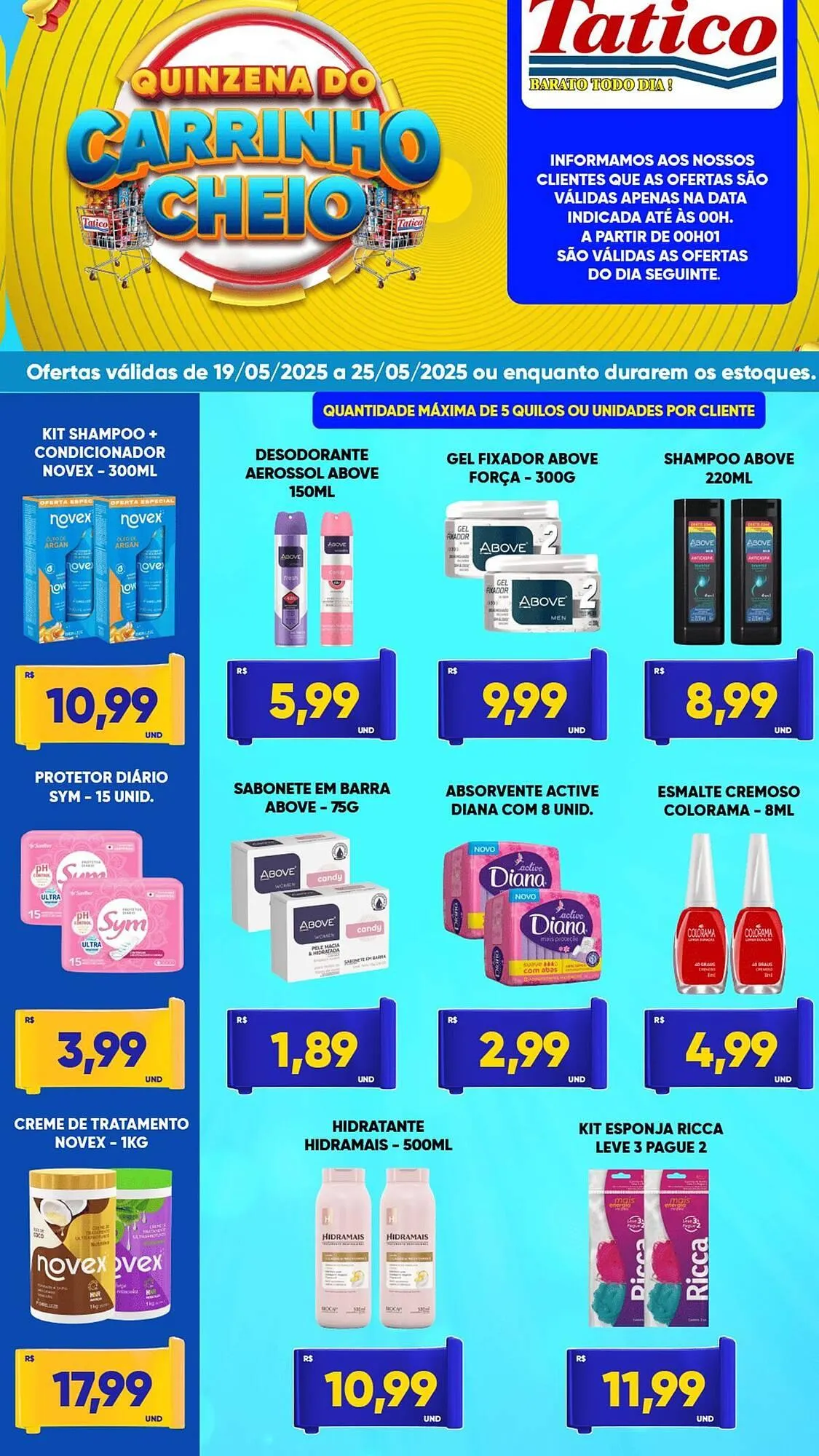 Encarte de Catálogo Tatico 19 de maio até 25 de maio 2025 - Pagina 6