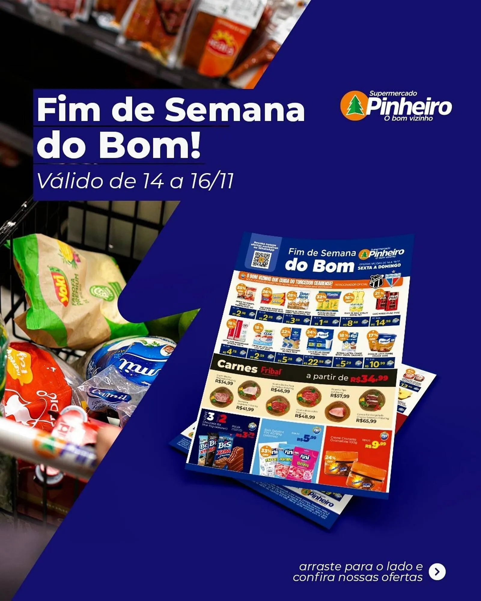Encarte de Encarte Pinheiro Supermercado 13 de novembro até 16 de novembro 2025 - Pagina 1