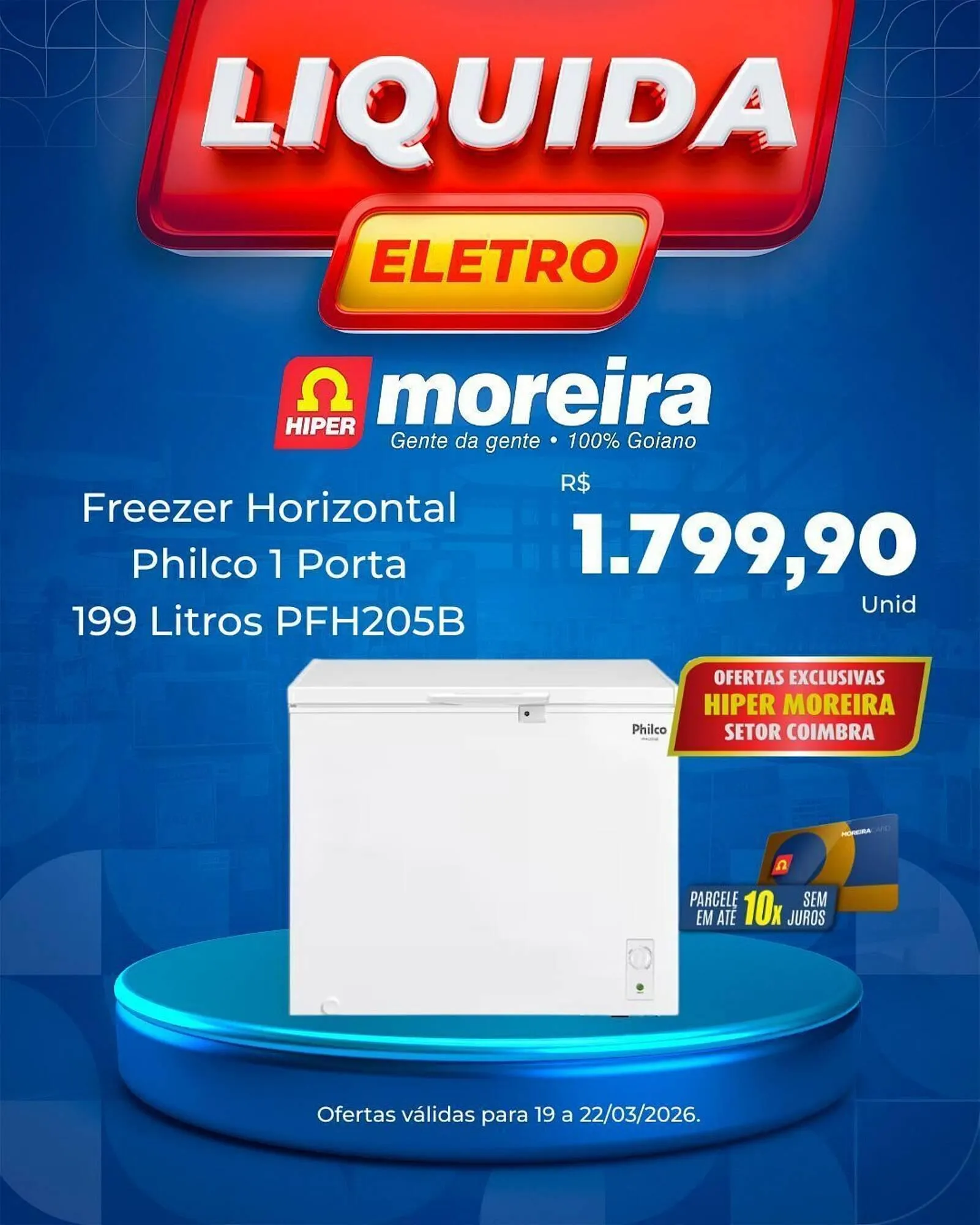 Encarte de Catálogo Hiper Moreira 19 de março até 22 de março 2026 - Pagina 1