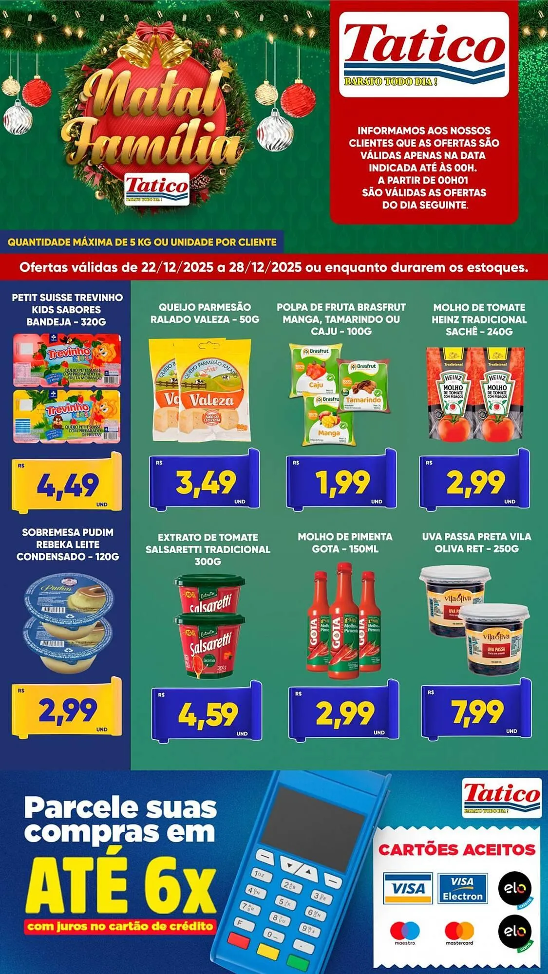 Encarte de Tabloide Tatico 22 de dezembro até 28 de dezembro 2025 - Pagina 7