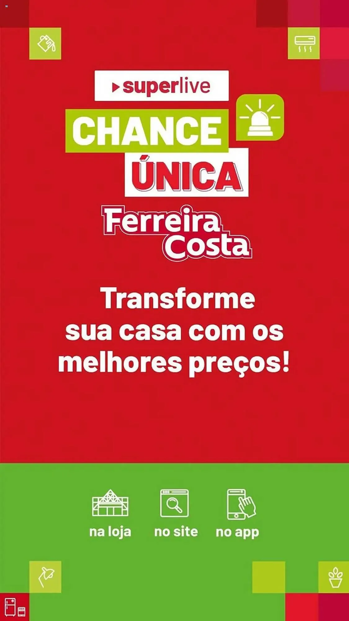 Encarte de Catálogo Ferreira Costa 7 de março até 24 de março 2025 - Pagina 5