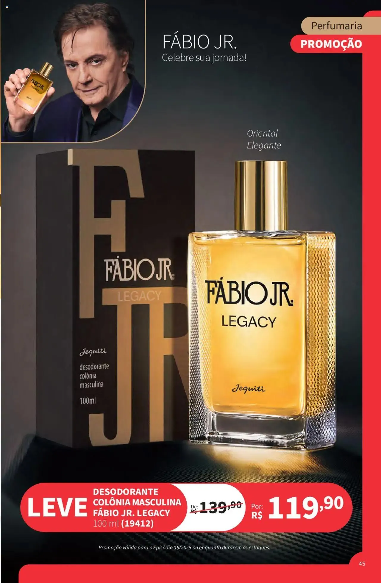 Encarte de Jequiti - Revista 06/2025 21 de abril até 16 de maio 2025 - Pagina 45