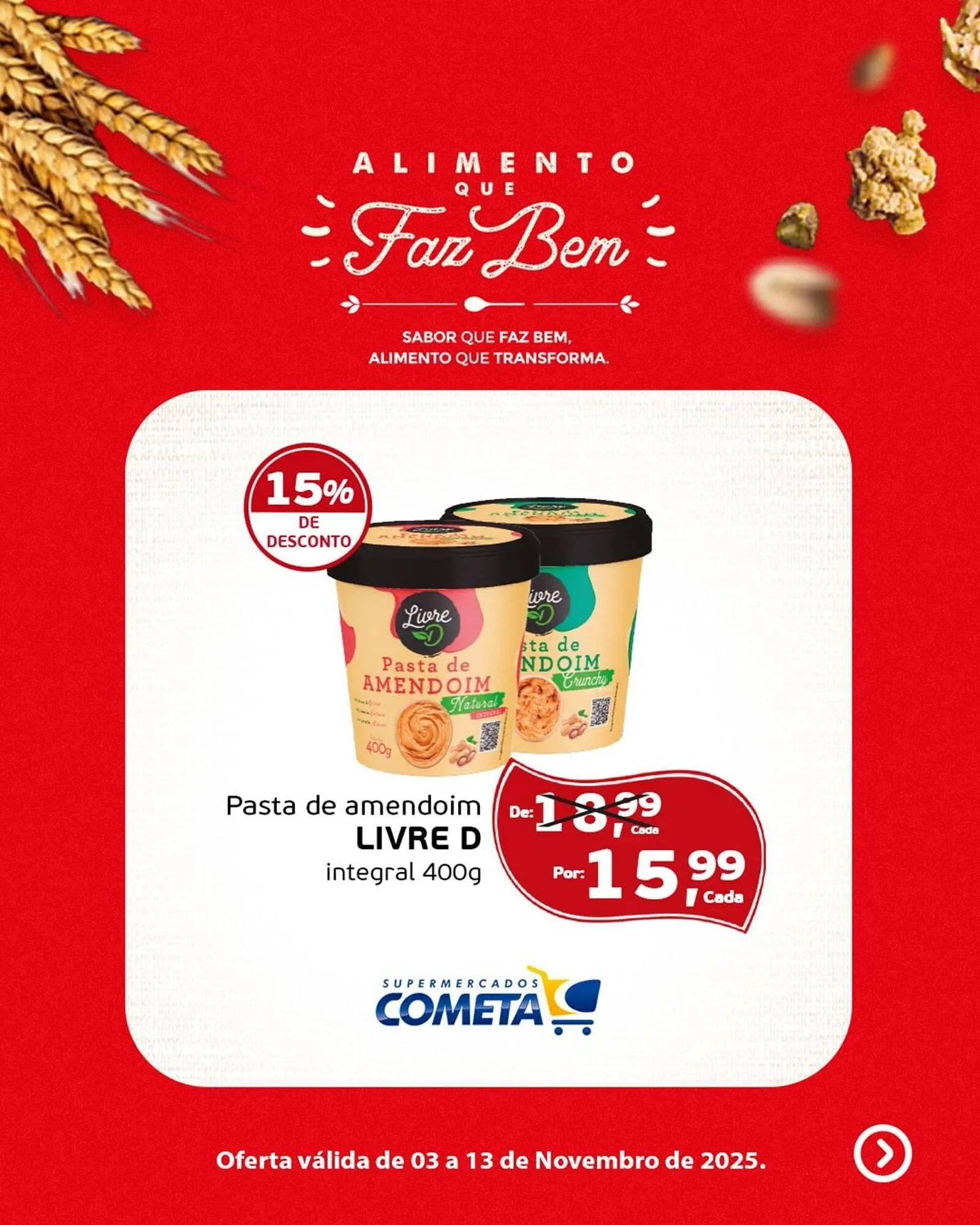 Encarte de Encarte Cometa Supermercados 6 de novembro até 13 de novembro 2025 - Pagina 6