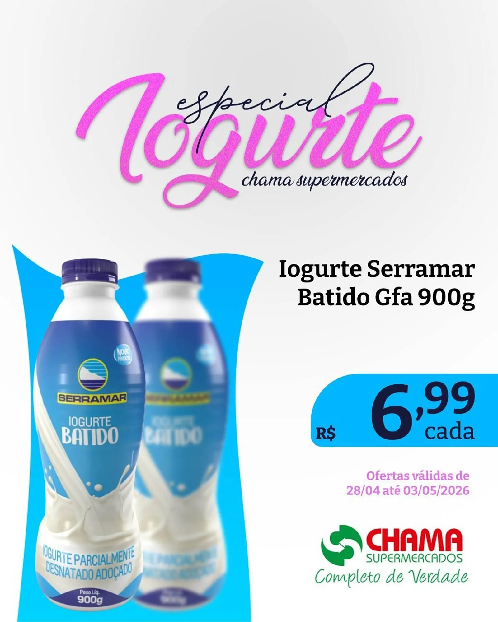 Encarte de Catálogo Chama Supermercados 28 de abril até 3 de maio 2026 - Pagina 1