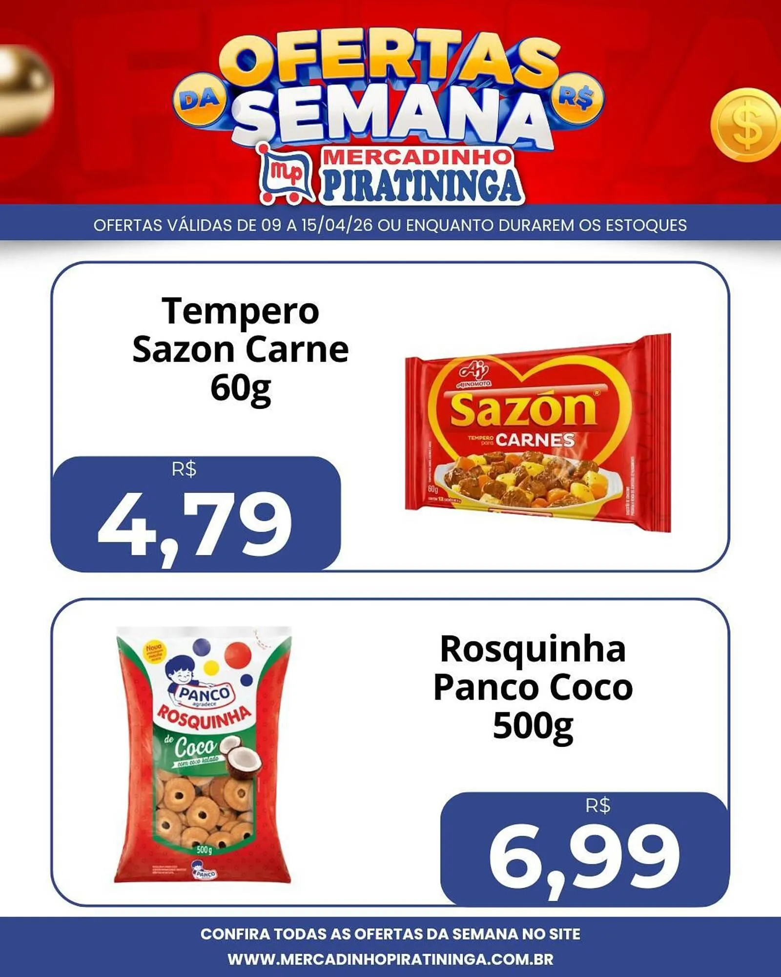 Encarte de Catálogo Mercadinho Piratininga 9 de abril até 15 de abril 2026 - Pagina 4