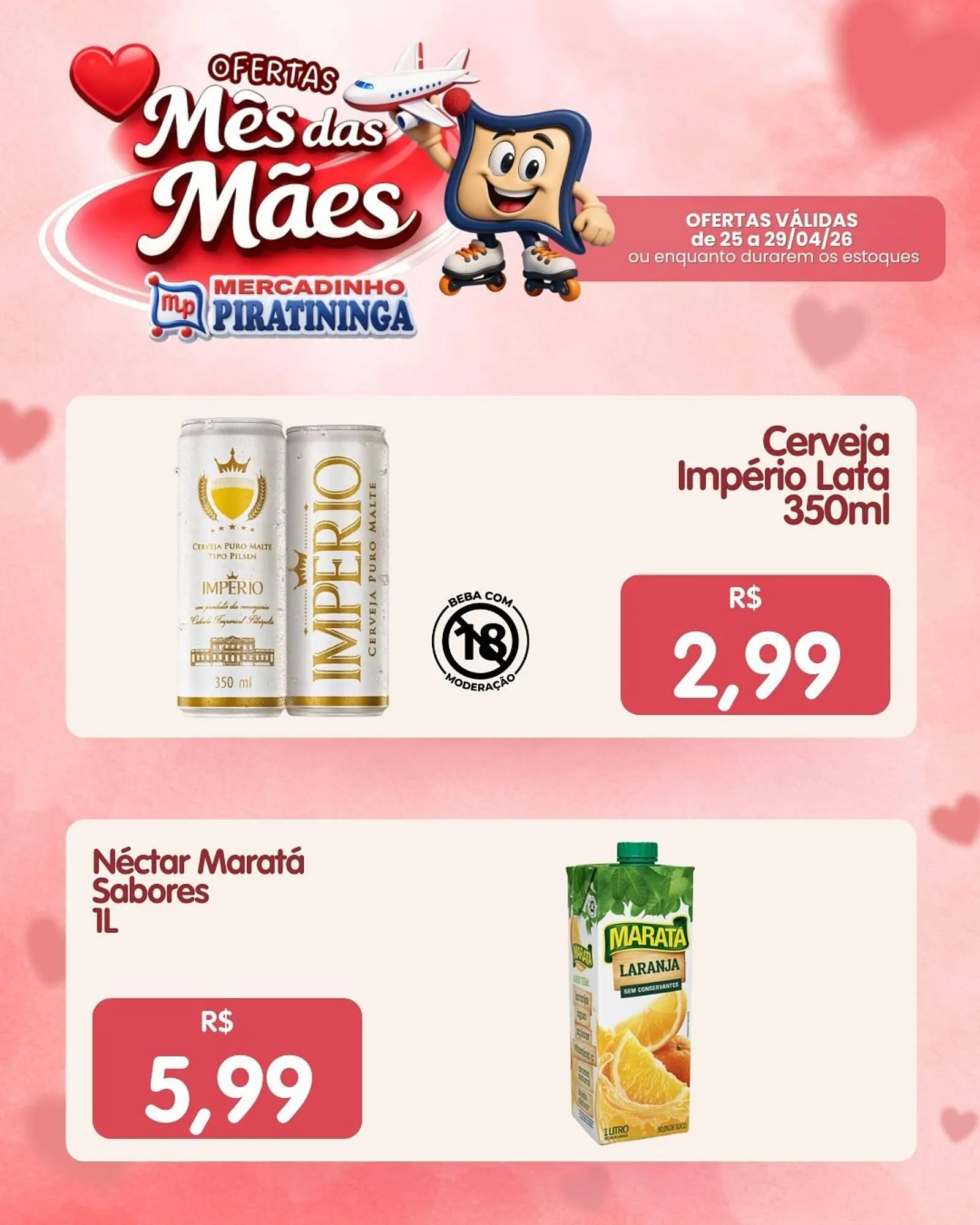 Encarte de Catálogo Mercadinho Piratininga 25 de abril até 29 de abril 2026 - Pagina 4