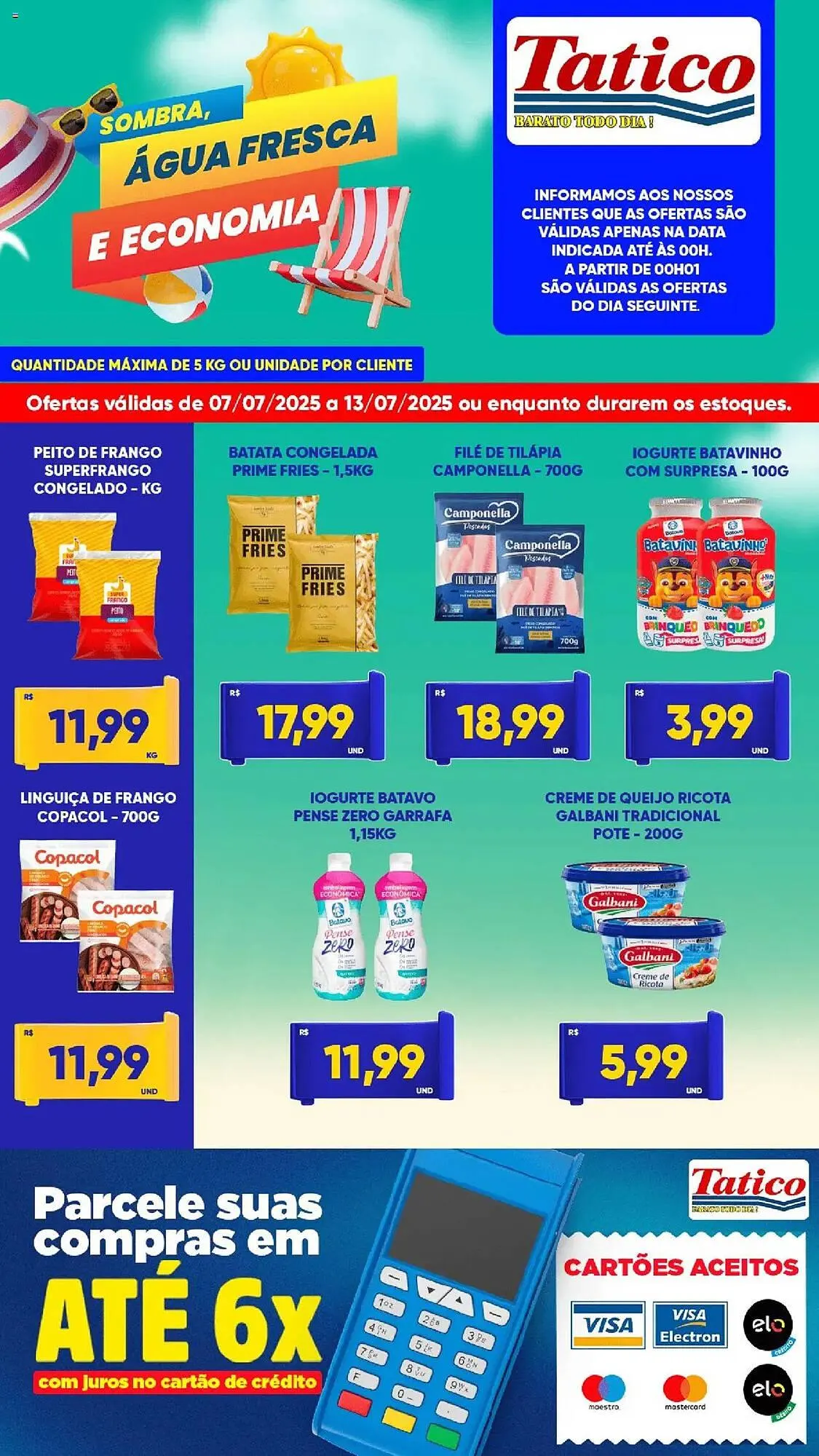 Encarte de Catálogo Tatico 7 de julho até 14 de julho 2025 - Pagina 1