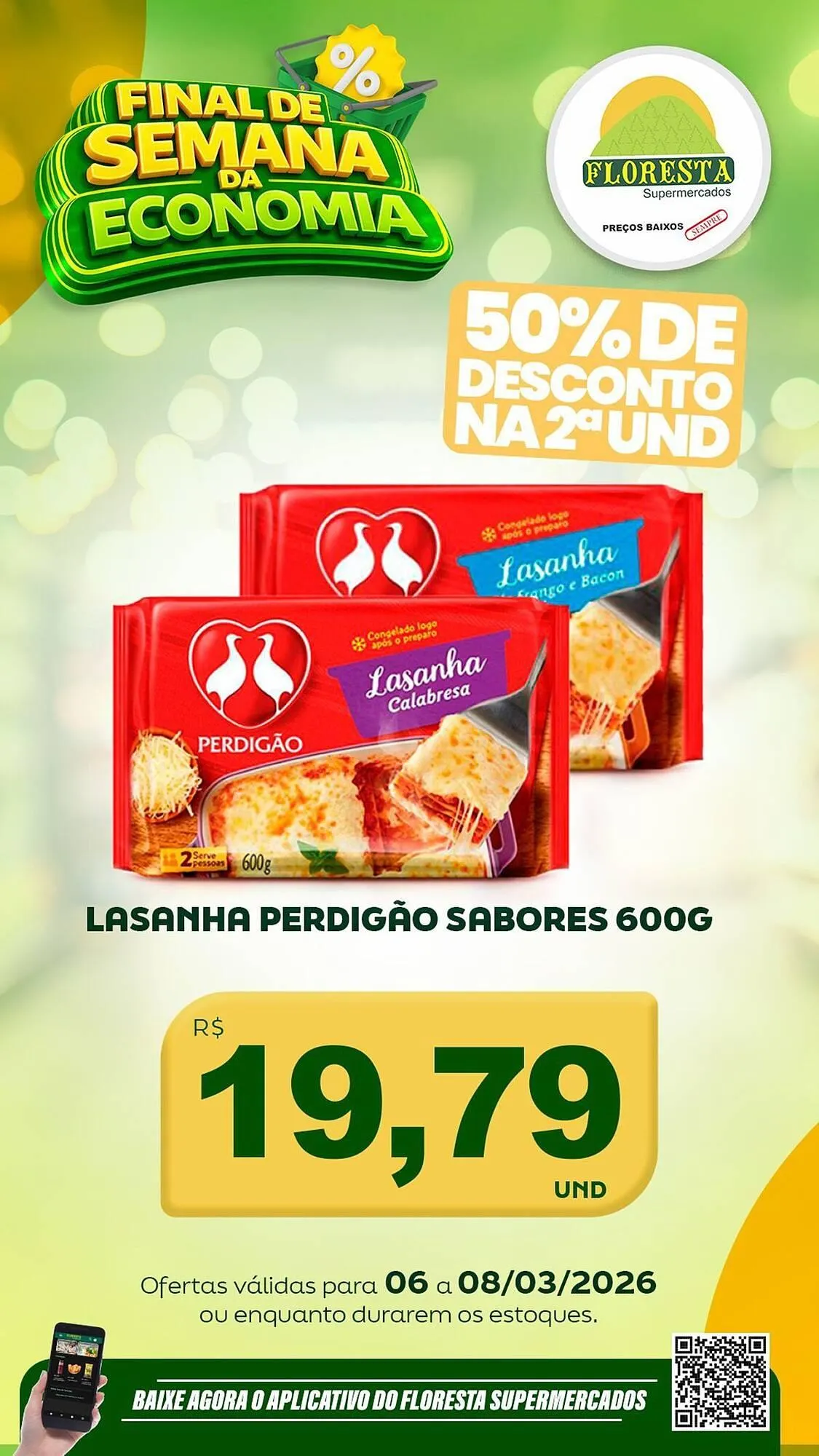 Encarte de Catálogo Floresta Supermercados 6 de março até 8 de março 2026 - Pagina 28
