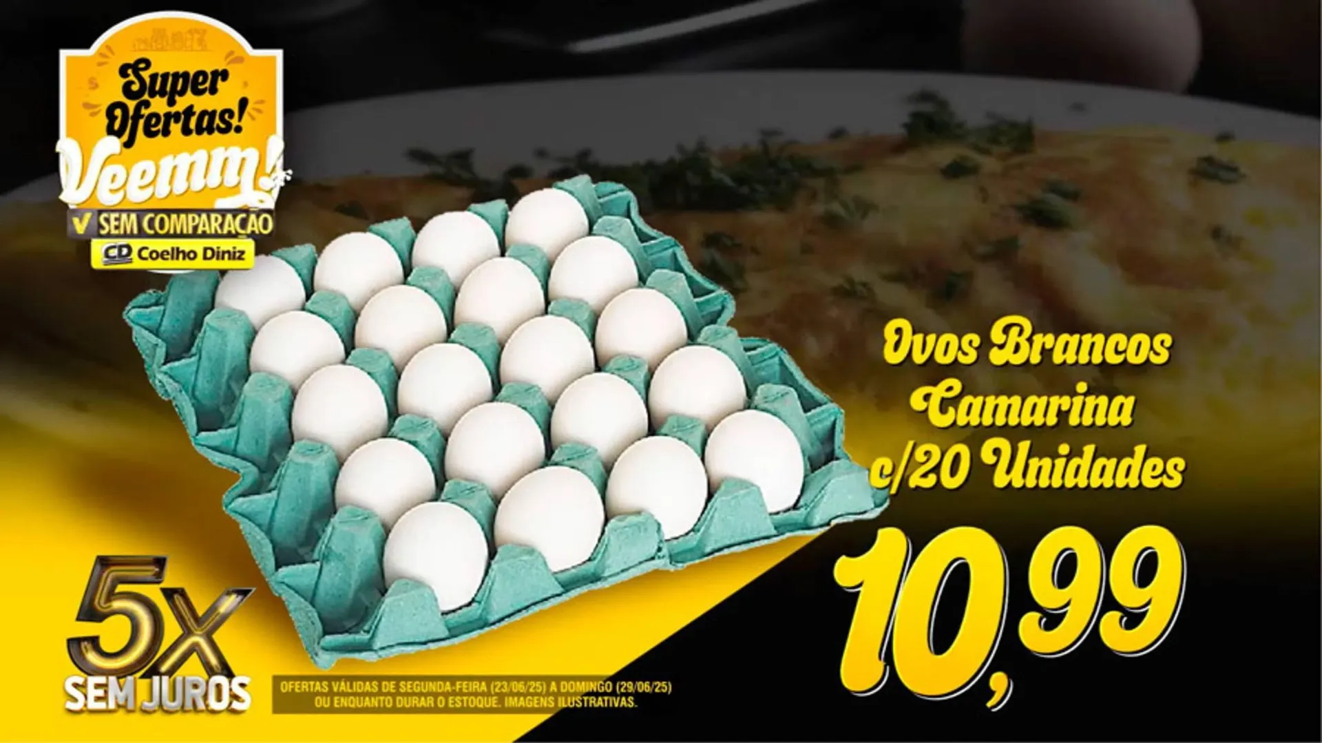 Encarte de Catálogo Coelho Diniz 23 de junho até 29 de junho 2025 - Pagina 2