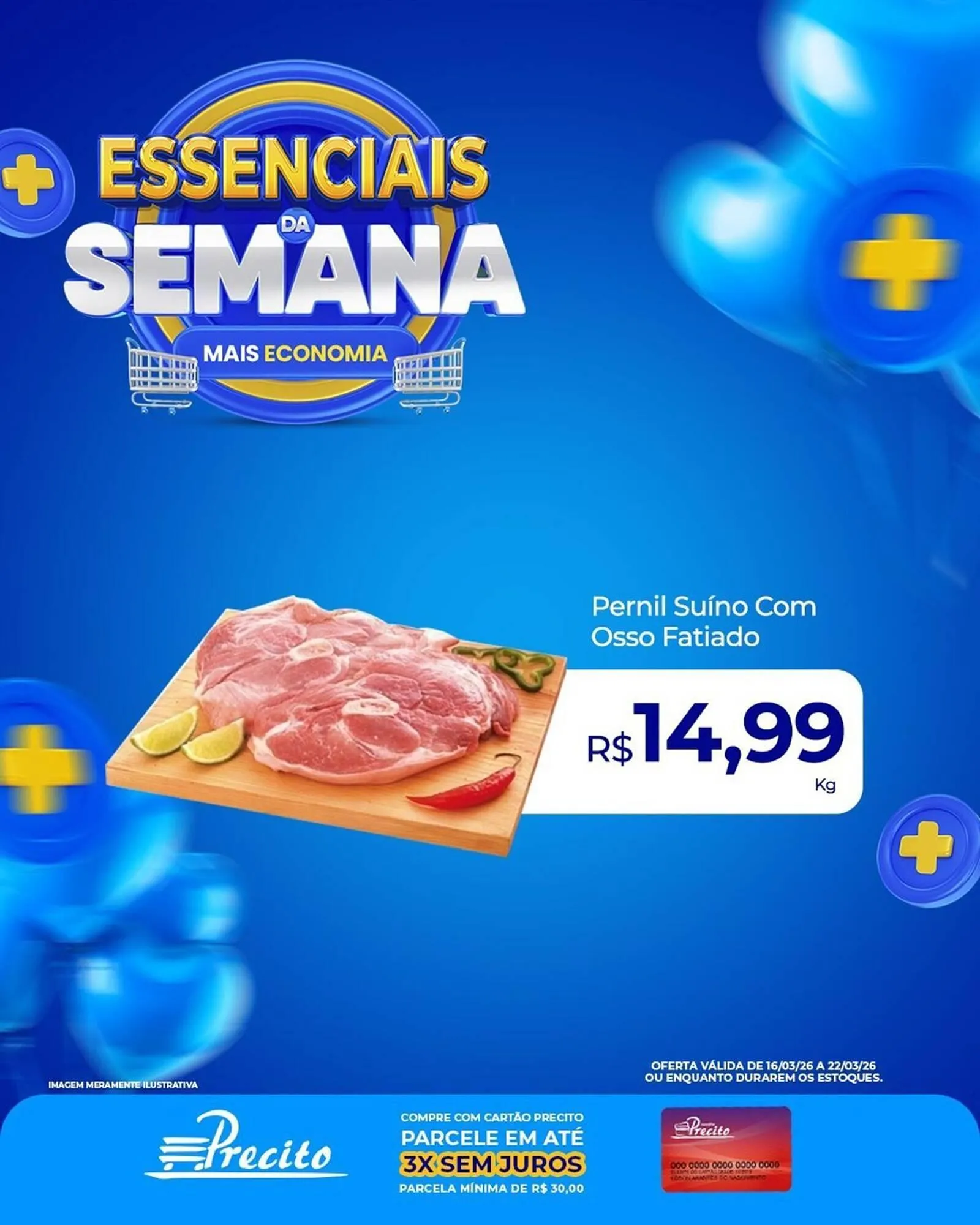 Encarte de Catálogo Supermercado Precito 16 de março até 22 de março 2026 - Pagina 19