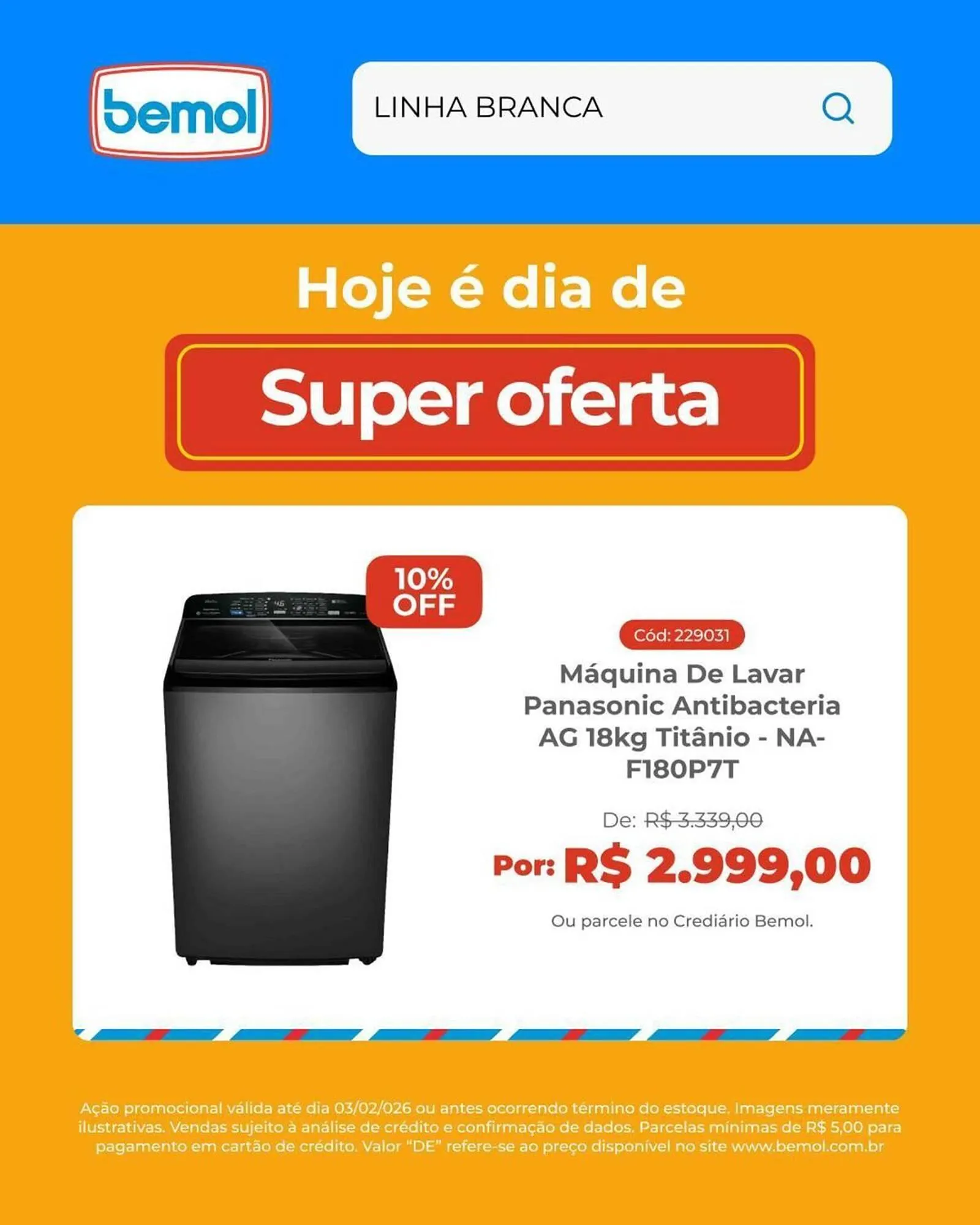 Encarte de Encarte Bemol 3 de fevereiro até 3 de fevereiro 2026 - Pagina 7