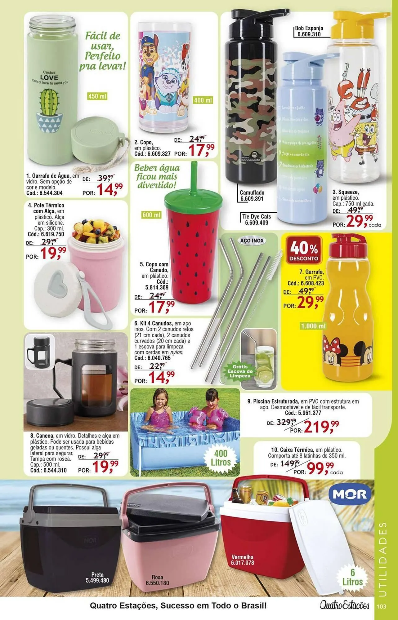 Encarte de Catálogo Quatro Estações 28 de abril até 30 de abril 2025 - Pagina 99