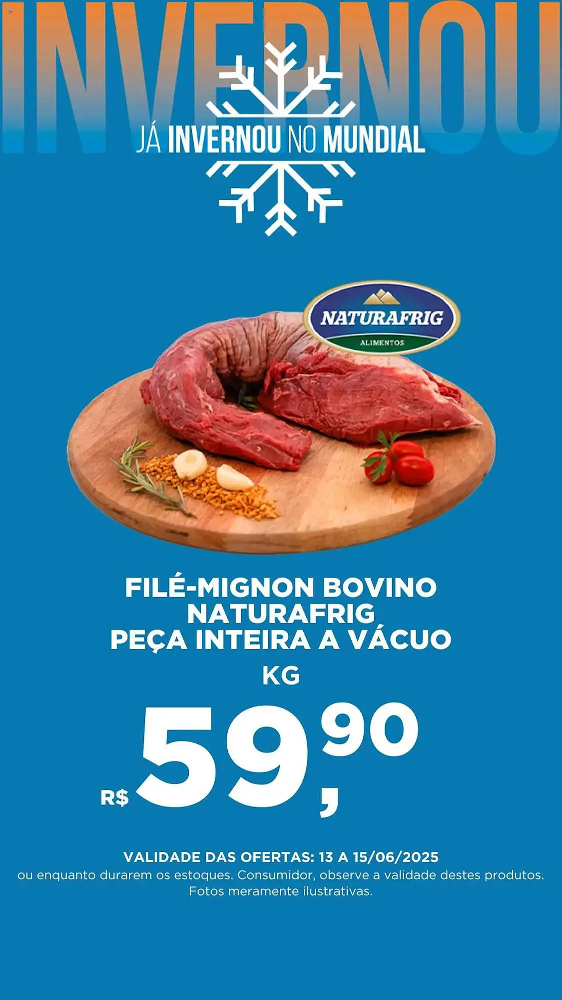 Encarte de Catálogo Supermercados Mundial 13 de junho até 16 de junho 2025 - Pagina 6