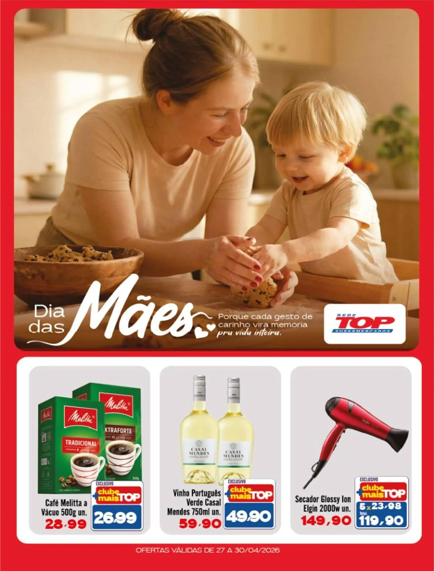 Encarte de Encarte Rede Top 27 de abril até 30 de abril 2026 - Pagina 1