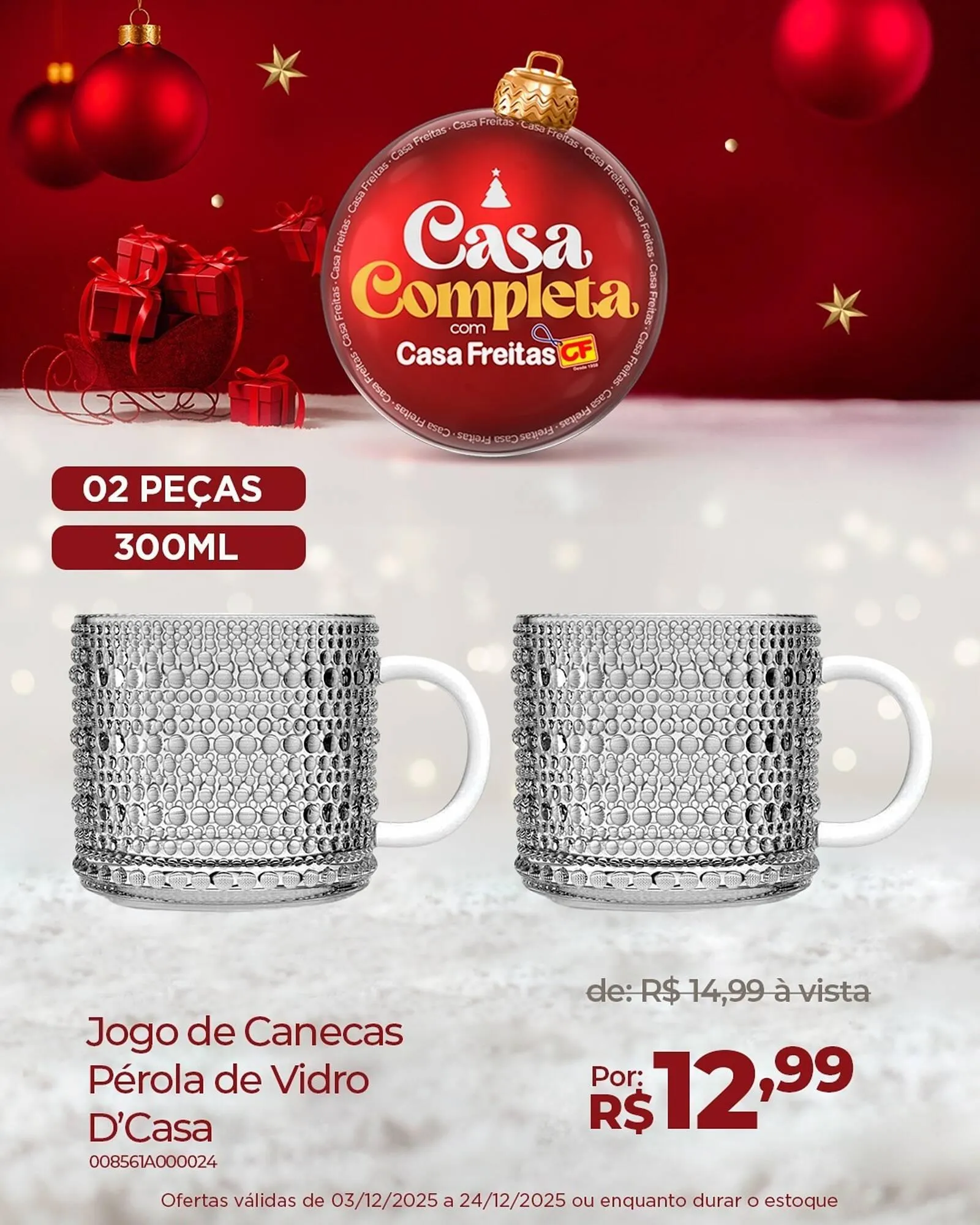 Encarte de Catálogo Casa Freitas 12 de dezembro até 24 de dezembro 2025 - Pagina 4