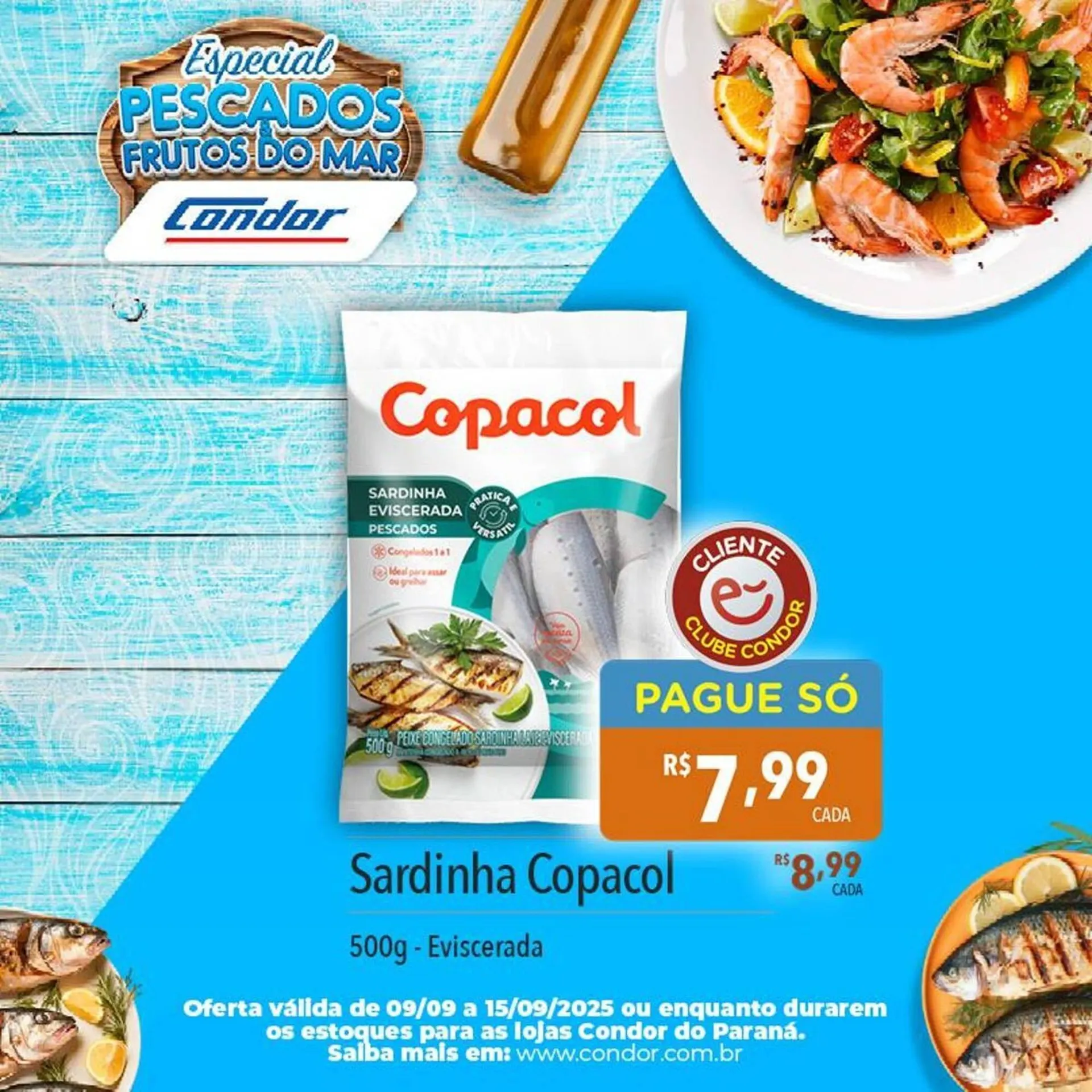 Encarte de Catálogo Supermercados Condor 10 de setembro até 15 de setembro 2025 - Pagina 7