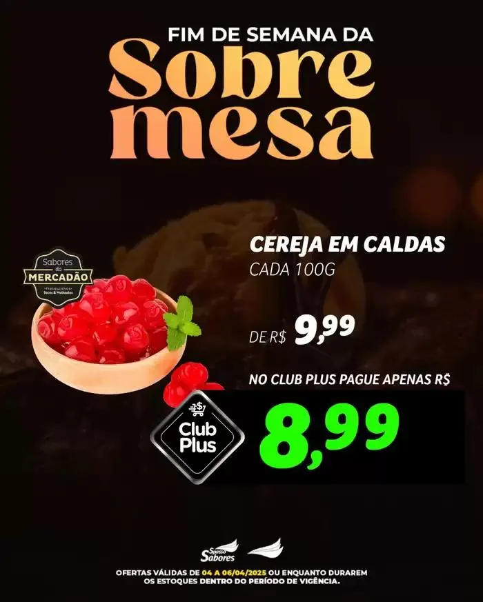 Encarte de Ofertas especiais para você 4 de abril até 6 de abril 2025 - Pagina 4