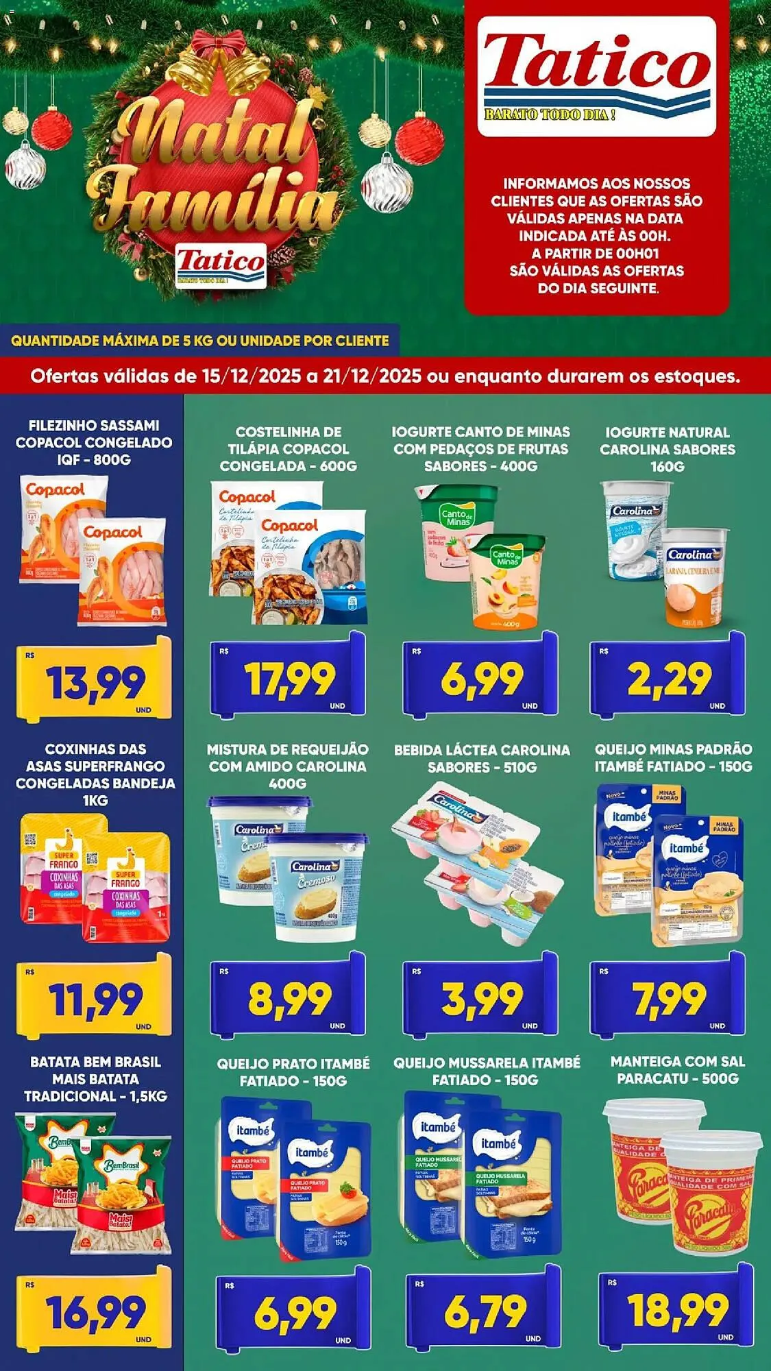 Encarte de Tabloide Tatico 15 de dezembro até 21 de dezembro 2025 - Pagina 9