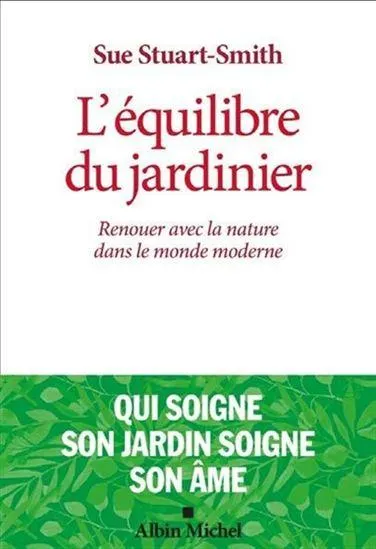 L'Équilibre du jardinier : renouer avec la nature dans le monde moderne