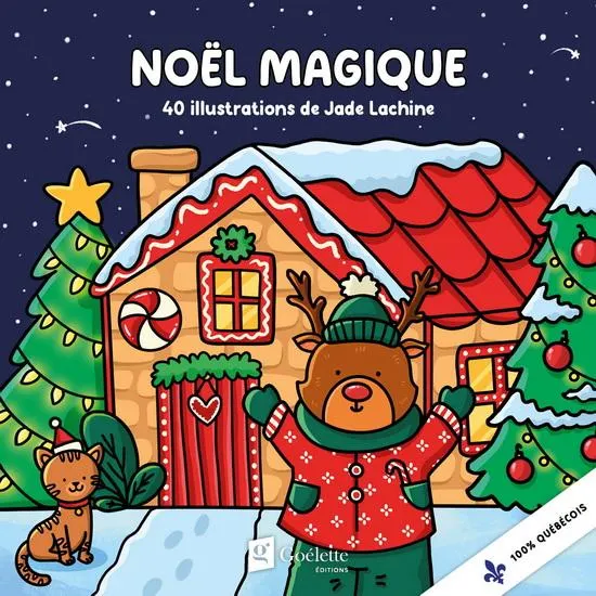 Noël magique : 40 illustrations de jade lachine