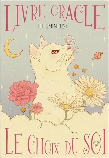 Livre-oracle : le choix du soi