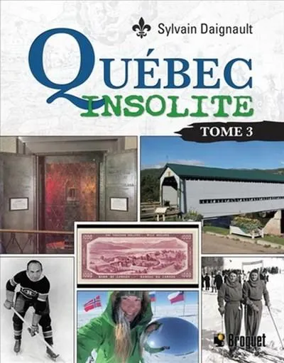 Québec insolite t.03