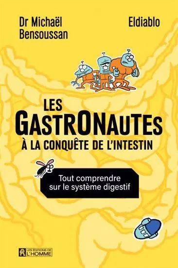 Les Gastronautes : à la découverte de l'intestin