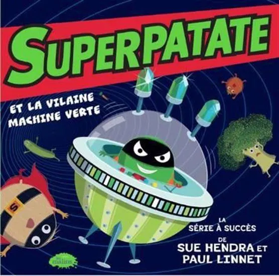 Superpatate et la vilaine machine verte #02