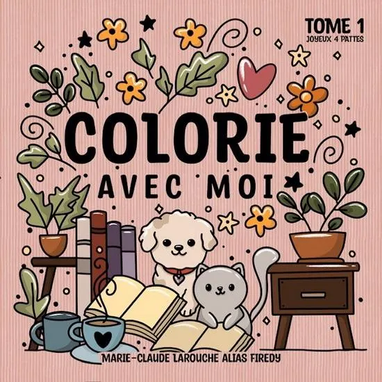 Colorie avec moi : joyeux 4 pattes