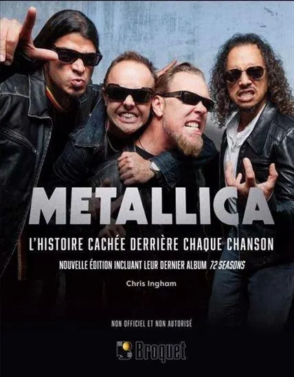 Metallica : l'histoire cachée derrière chaque chanson