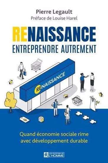 Renaissance entreprendre autrement : quand économie sociale rime avec développement durable