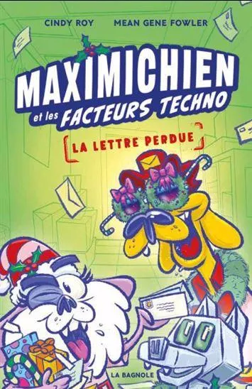 La Maximichien et les facteurs techno : Lettre perdue