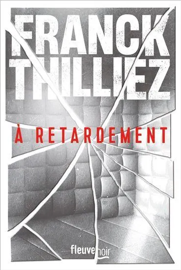 A retardement