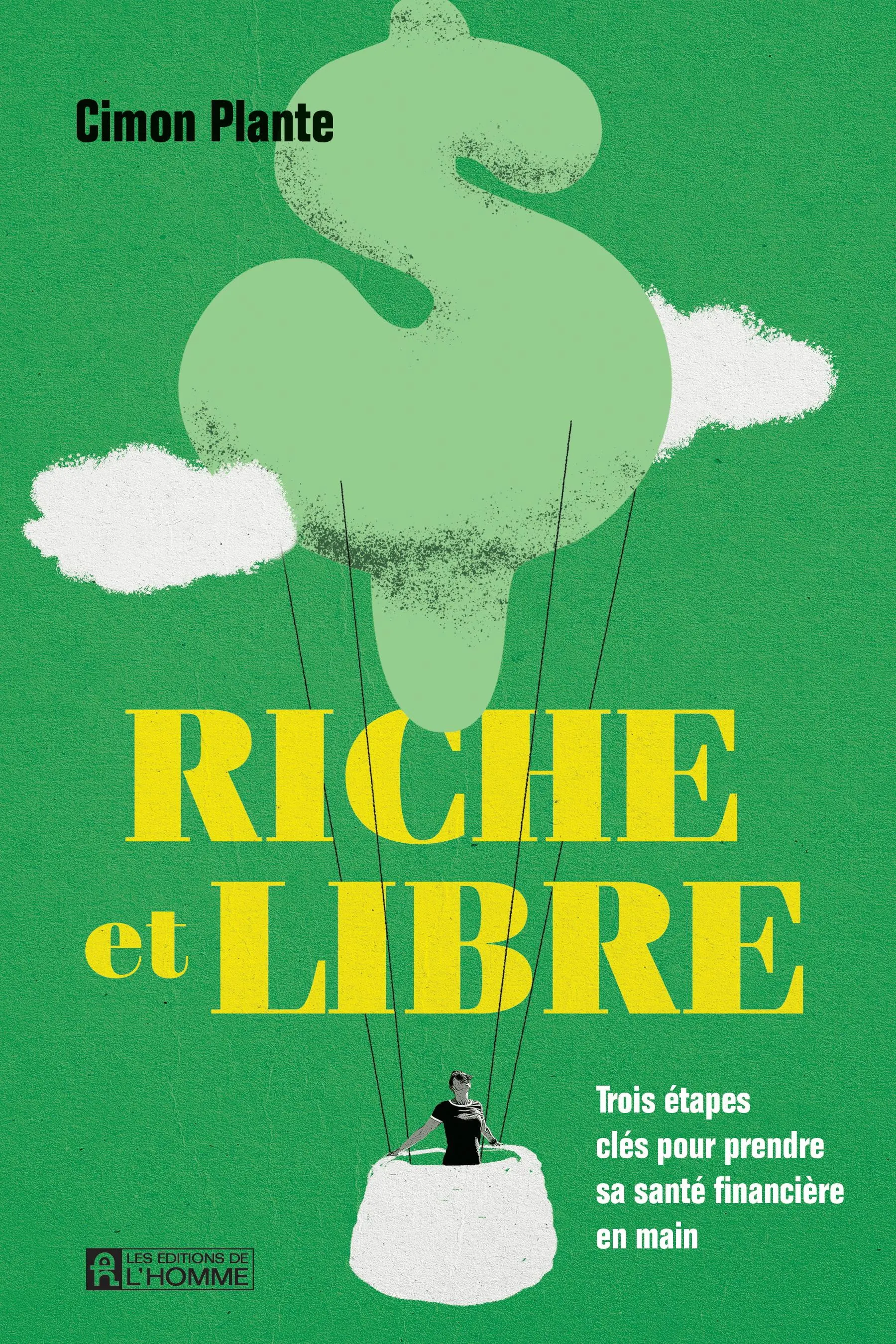 Riche et libre