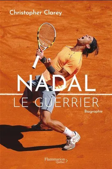 Nadal : le guerrier