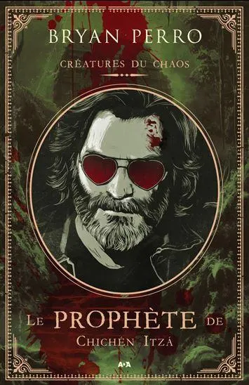 Créatures du chaos : Le prophète de Chichèn Itzà