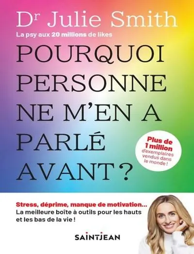Pourquoi personne ne m'en a parlé avant ? n. éd.