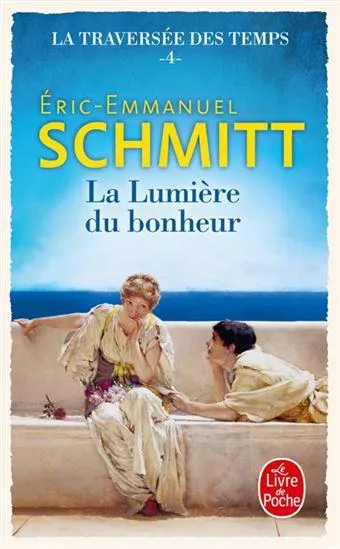 La Traversée des temps T.04 La lumière du bonheur