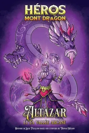 Altazar et la Vallée Arcane #06