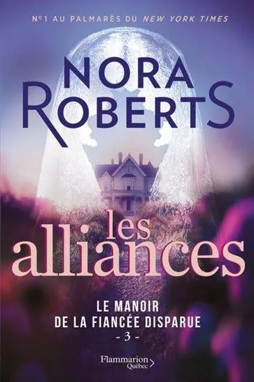Le Manoir de la fiancée disparue T.03 Les alliances