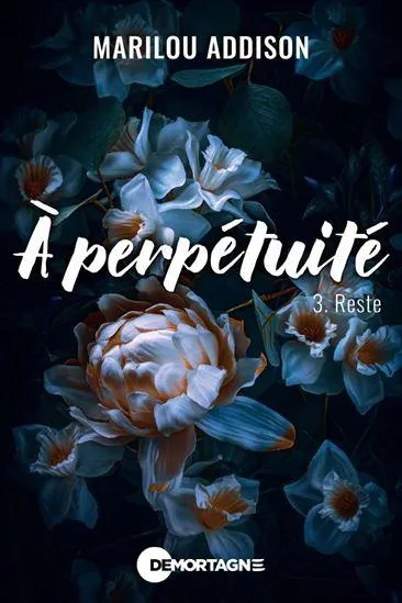 À perpétuité T.03 Reste