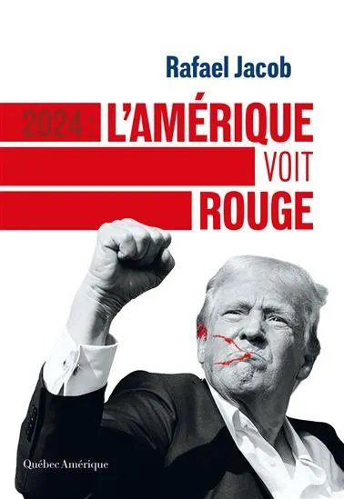 2024 : L'Amérique voit rouge