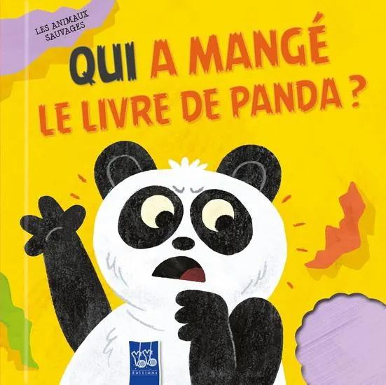Qui a mangé le livre de panda ? : Les animaux sauvages