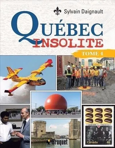 Québec insolite t.04