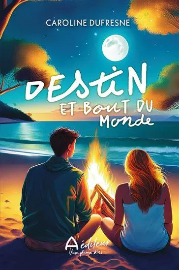 Destin et bout du monde