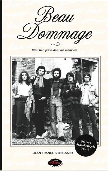 Beau Dommage : C'est ben gravé dans ma mémoire