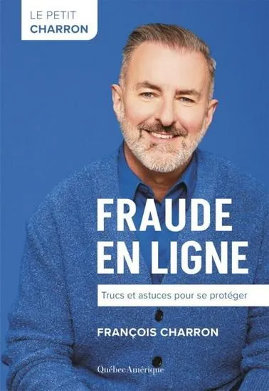 Le Petit Charron de la fraude en ligne : Trucs et astuce pour se protéger