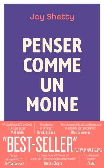 Penser comme un moine : pour une vie moins stressante et plus riche de sens
