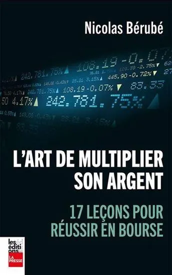 Si c'était si simple : ce qu’il faut savoir pour faire fructifier votre argent à la bourse